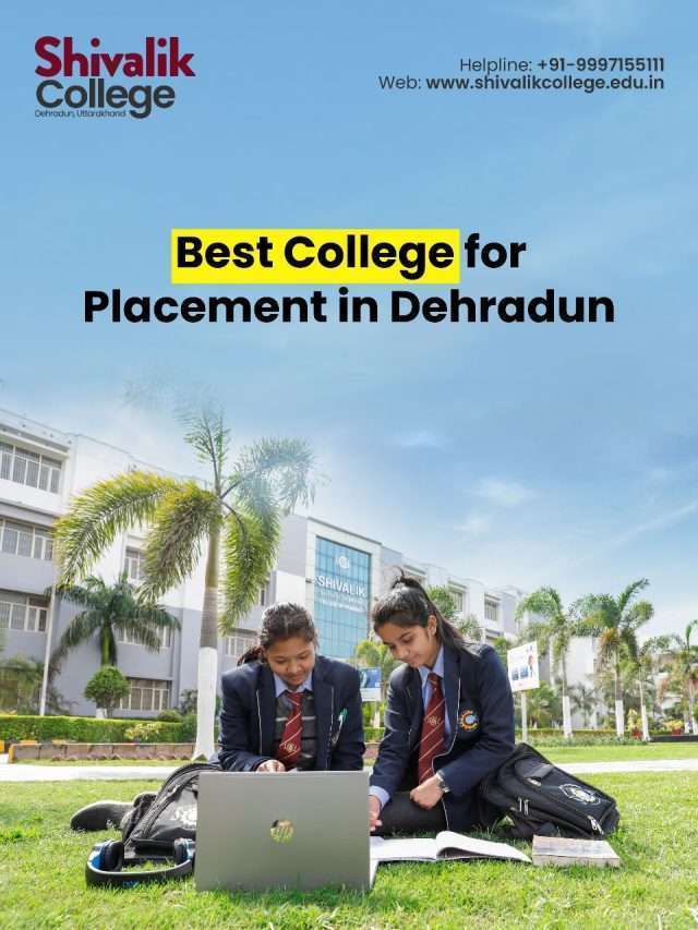 Best College For Placement in Dehradun